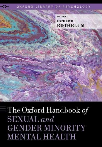 Cover image for The Oxford Handbook of Sexual and Gender Minority Mental Health