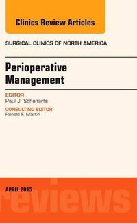 Cover image for Perioperative Management, An Issue of Surgical Clinics of North America