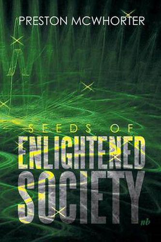 Cover image for Seeds of Enlightened Society