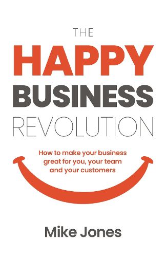 Cover image for The Happy Business Revolution