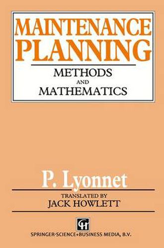 Maintenance Planning: Methods and Mathematics