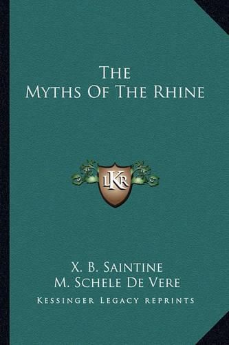 The Myths of the Rhine