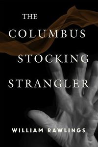 Cover image for The Columbus Stocking Strangler