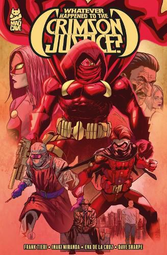 Cover image for Whatever Happened to the Crimson Justice?