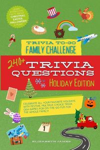 Cover image for Holiday Edition - Trivia To-Go Family Challenge