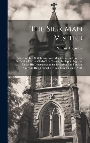 Cover image for The Sick Man Visited