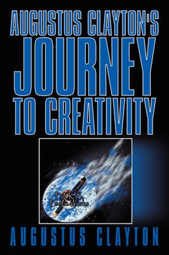 Cover image for Augustus Clayton's Journey to Creativity