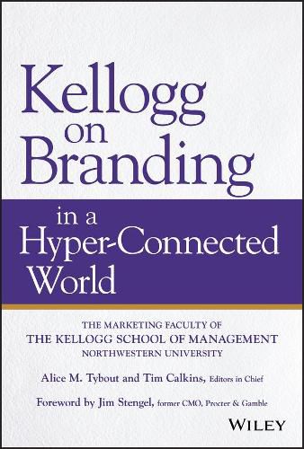 Cover image for Kellogg on Branding in a Hyper-Connected World