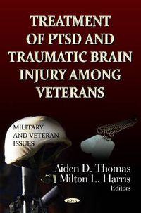 Cover image for Treatment of PTSD & Traumatic Brain Injury Among Veterans