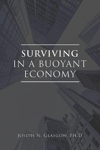 Cover image for Surviving in a Buoyant Economy