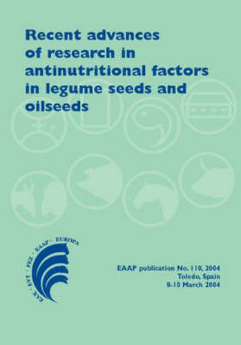 Cover image for Recent Advances of Research in Antinutritional Factors in Legume Seeds and Oilseeds