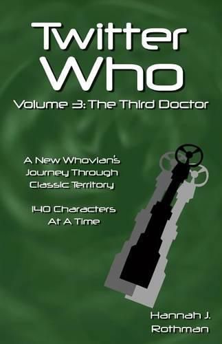 Cover image for Twitter Who Volume 3: The Third Doctor