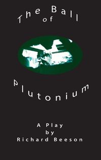 Cover image for The Ball of Plutonium