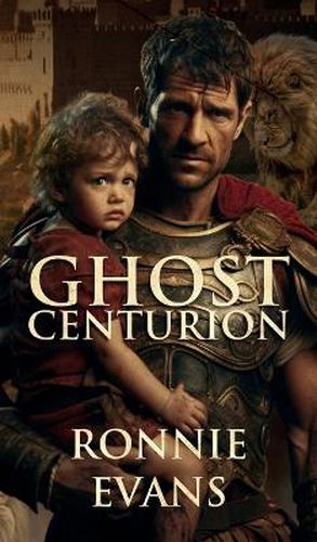 Cover image for Ghost Centurion