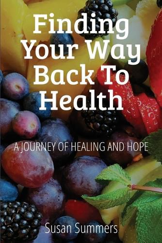 Cover image for Finding Your Way Back To Health