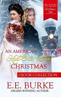 Cover image for An American Mail-Order Bride Christmas: 2-Book Collection