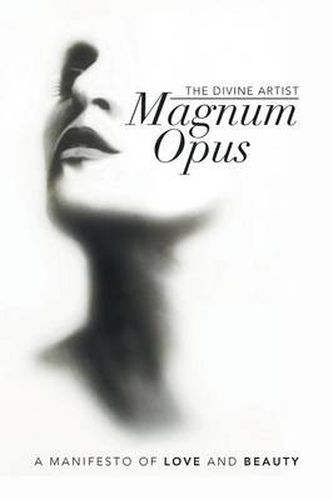 Cover image for Magnum Opus: A Manifesto of Love and Beauty