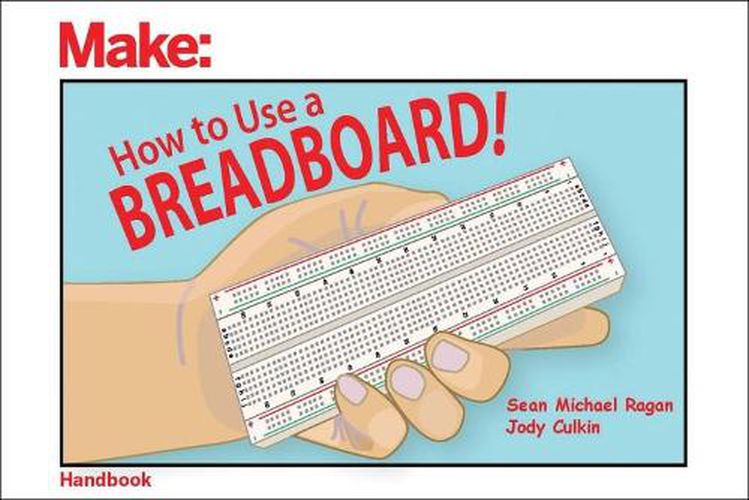 Cover image for How to Use a Breadboard!