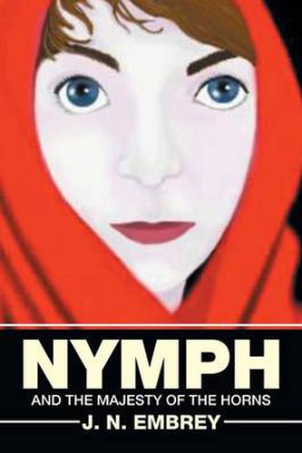 Cover image for Nymph: And the Majesty of the Horns