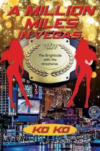 A Million Miles in Vegas: The Brightside with the Streetwise