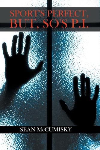 Cover image for Sport's Perfect, but so's P.I.