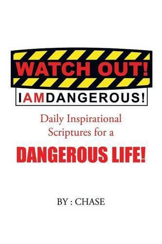 Cover image for Watch Out! I AM Dangerous!