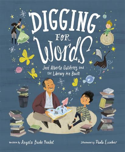 Cover image for Digging for Words: Jose Alberto Gutierrez and the Library He Built