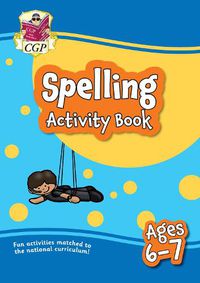 Cover image for Spelling Activity Book for Ages 6-7 (Year 2)