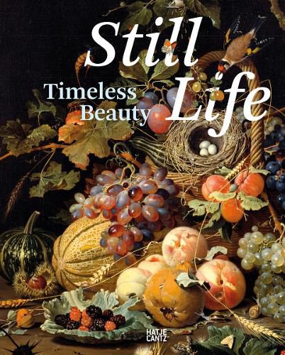 Cover image for Still Life: Timeless Beauty