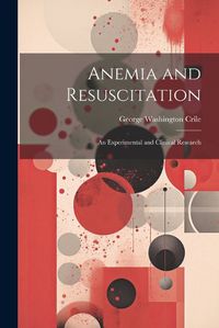 Cover image for Anemia and Resuscitation