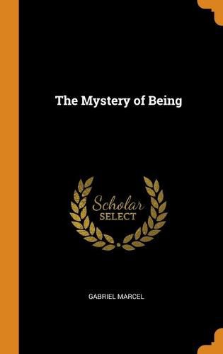 The Mystery of Being