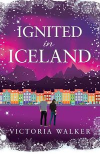 Cover image for Ignited in Iceland