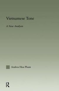 Cover image for Vietnamese Tone: A New Analysis