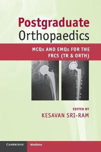 Cover image for Postgraduate Orthopaedics: MCQs and EMQs for the FRCS (Tr & Orth)