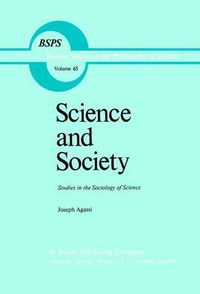 Cover image for Science and Society: Studies in the Sociology of Science