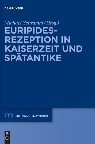 Cover image for Euripides-Rezeption in Kaiserzeit Und Spatantike