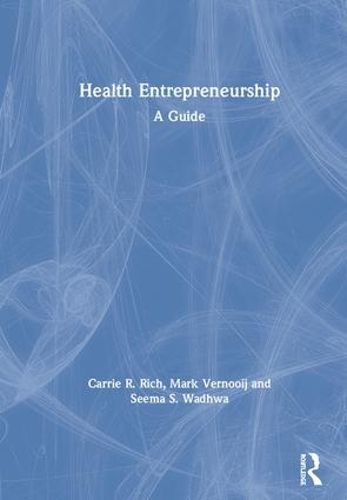 Cover image for Health Entrepreneurship: A Practical Guide