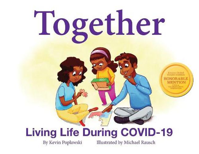 Cover image for Together: Living Life During COVID-19: Living Life During COVID-19