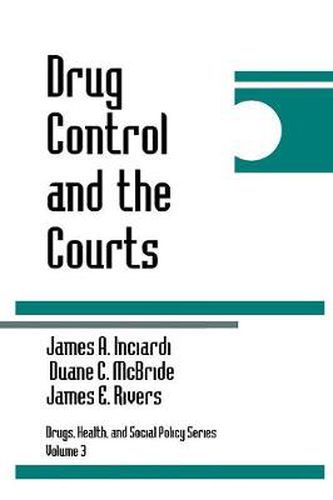 Cover image for Drug Control and the Courts