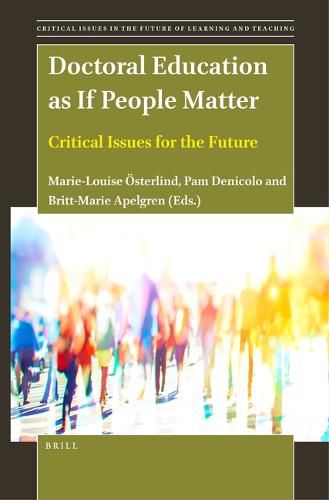 Cover image for Doctoral Education as If People Matter: Critical Issues for the Future