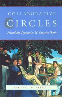 Cover image for Collaborative Circles: Friendship Dynamics and Creative Work