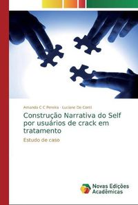 Cover image for Construcao Narrativa do Self por usuarios de crack em tratamento