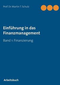 Cover image for Einfuhrung in das Finanzmanagement: Finanzierung