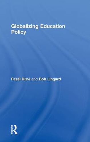 Cover image for Globalizing Education Policy