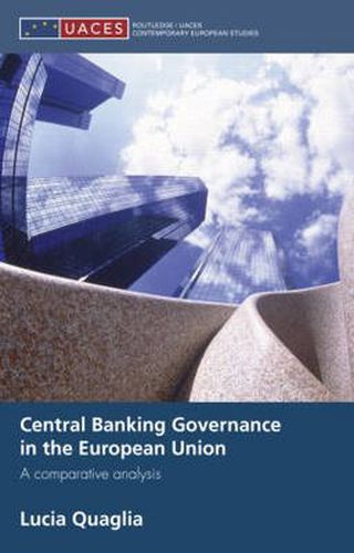 Cover image for Central Banking Governance in the European Union: A Comparative Analysis
