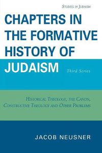 Cover image for Chapters in the Formative History of Judaism: Third Series