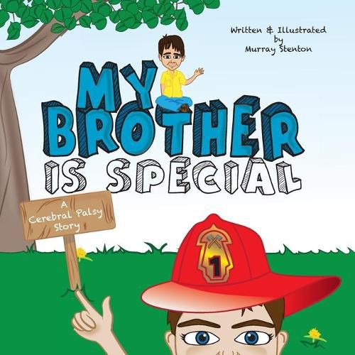 My Brother is Special: A Cerebral Palsy Story