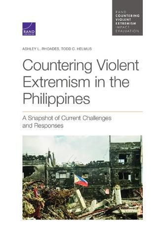 Cover image for Countering Violent Extremism in the Philippines: A Snapshot of Current Challenges and Responses