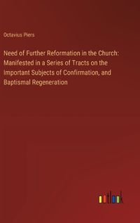 Cover image for Need of Further Reformation in the Church