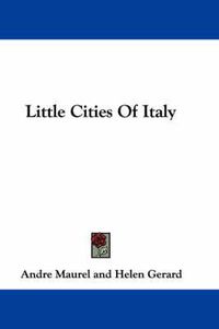 Cover image for Little Cities of Italy